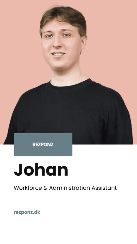 Johan — Workforce & Administration Assistant, REZPONZ
